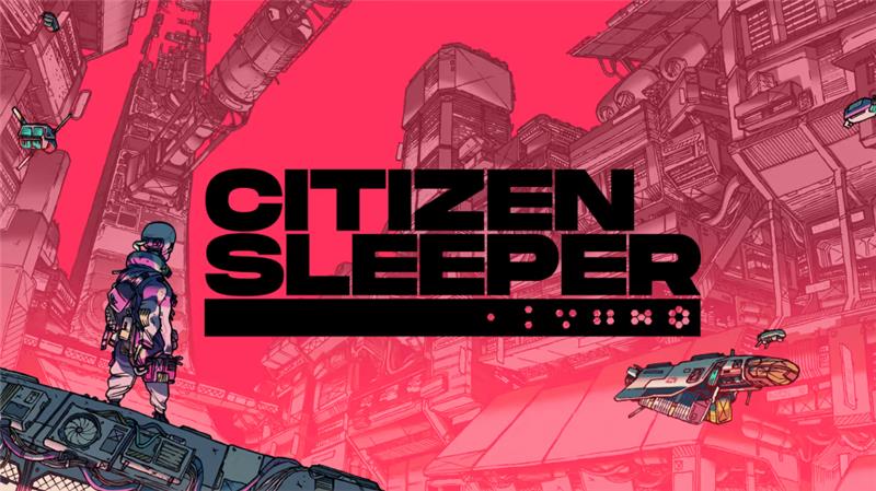 公民沉睡者 Citizen Sleeper|中文版|本体+v1.4.9升补|XCI整合即撸版