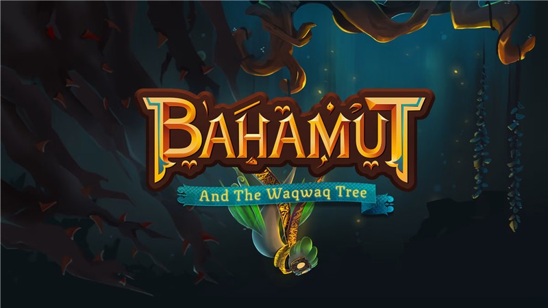巴哈姆特与瓦克瓦克之树 Bahamut and the Waqwaq Tree|中文版|原版|NSP