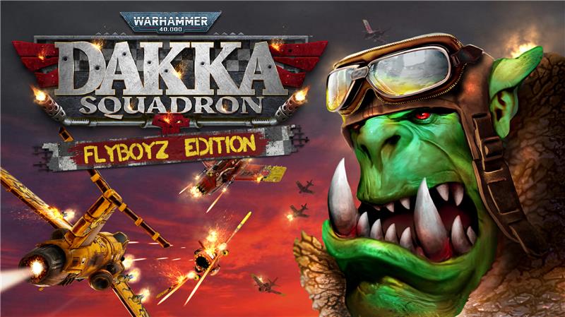 战锤40K：兽人战机中队 Warhammer 40,000 Dakka Squadron|英文版|本体+v1.0.2升补|XCI整合即撸版