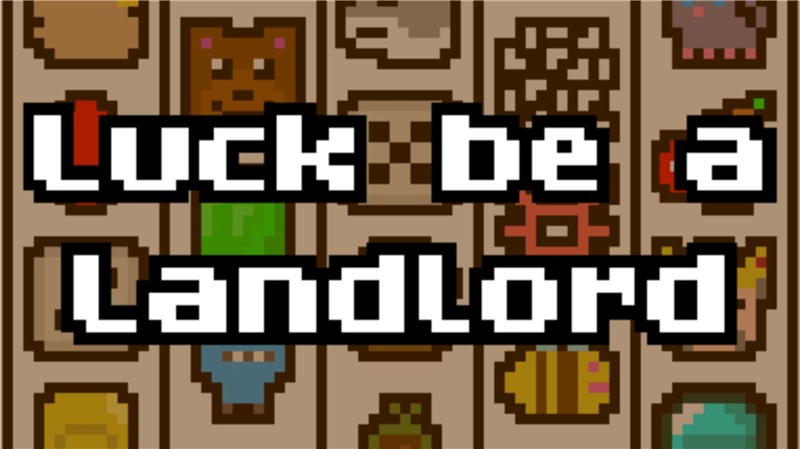 幸运房东 Luck be a Landlord|中文版|本体+v1.0.1升补|XCI整合即撸版