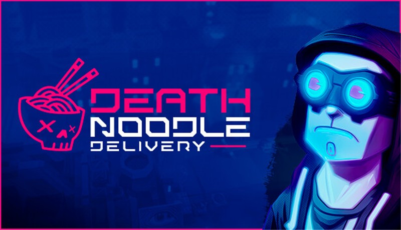 死亡面条派送 Death Noodle Delivery|中文版|本体+v1.1升补|XCI整合即撸版