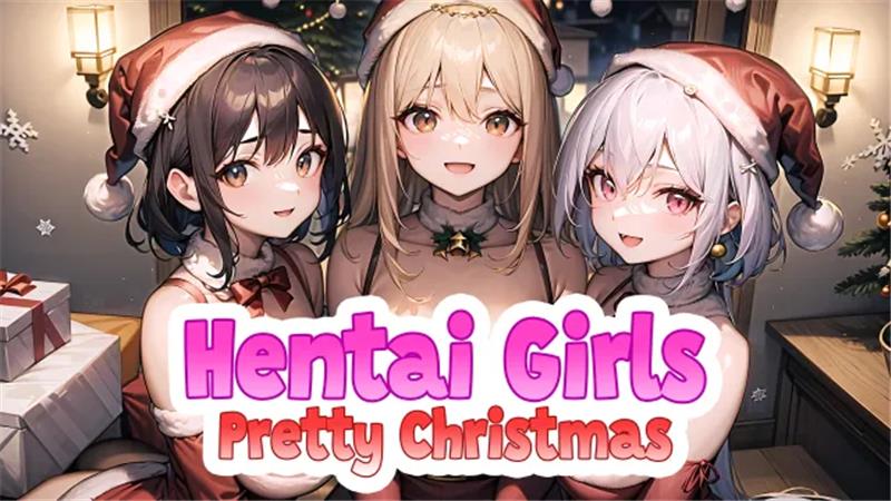 动漫女孩：漂亮的圣诞 Hentai Girls Pretty Christmas|中文版|原版|NSP