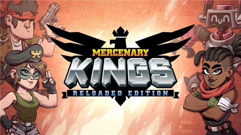 佣兵之王 Mercenary Kings|中文版|本体+v1.1(CN1.0)升补|XCI整合即撸版