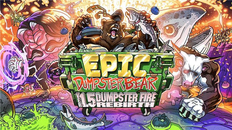 史诗垃圾箱之熊1.5 DX：垃圾火重生+史诗垃圾箱之熊2：谁熊谁赢 Epic Dumpster Bear|中文版|原版|NSP