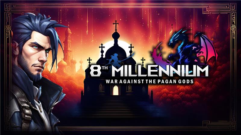 第8个千年：神对抗异教徒的战争 8th MILLENNIUM|英文版|原版|NSP