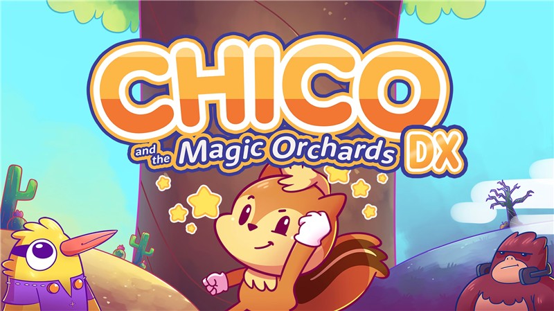奇珂和魔法果园DX Chico and the Magic Orchards DX|中文版|本体+v3.0.1升补|XCI整合即撸版