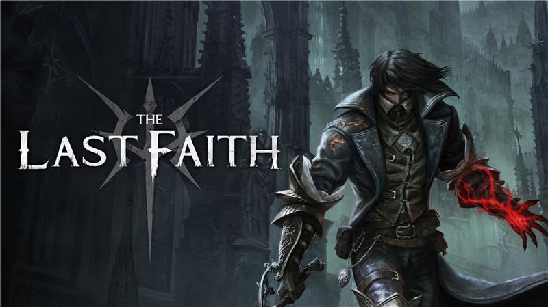 最后的信仰 The Last Faith|中文版|本体+v1.5.12434.20.41升补|XCI整合即撸版