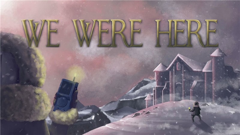 我们曾在这里 We Were Here|中文版|本体+v1.0.2升补|XCI整合即撸版