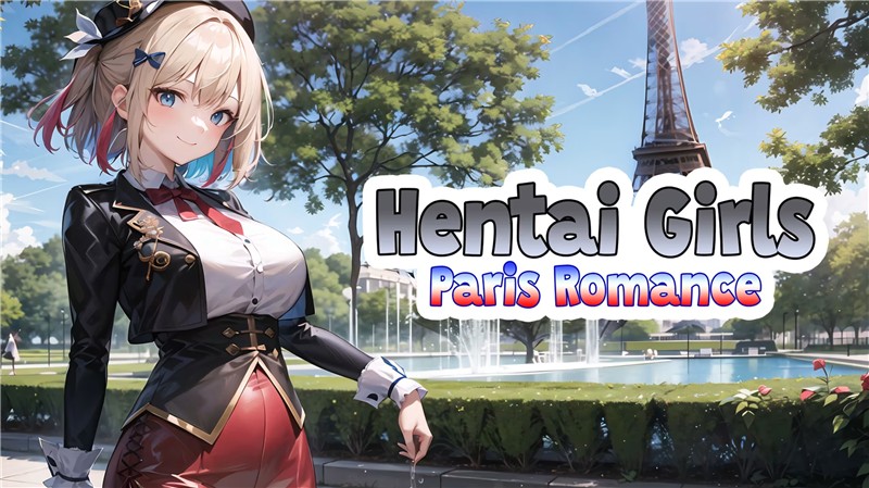 动漫女孩：浪漫巴黎 Hentai Girls Paris Romance|中文版|原版|NSP