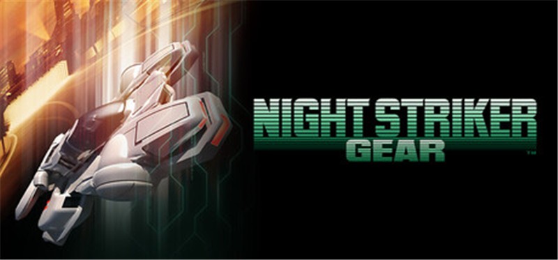 午夜出击 Night Striker Gear|英文版|原版|NSP