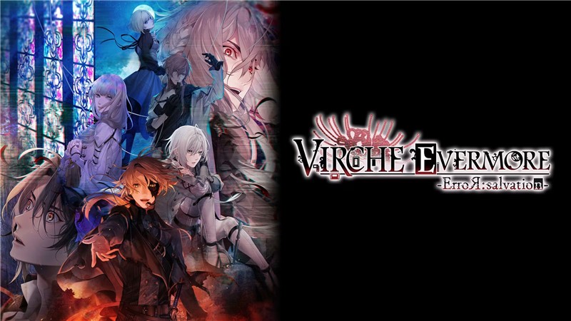 终远的维尔士：错误 救赎 Virche Evermore ErroR: Salvation|中文版|原版|NSP