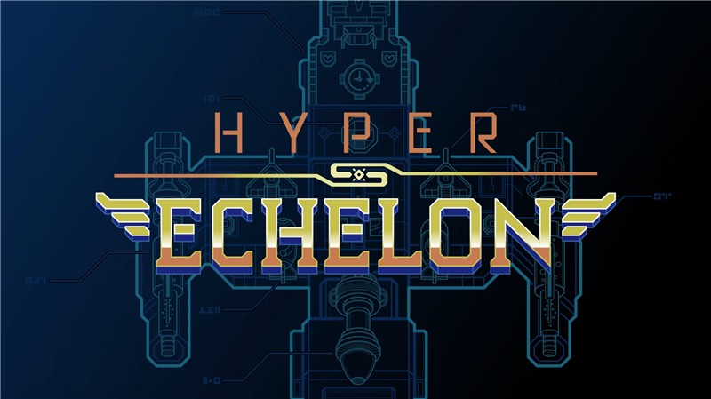 超级梯队 Hyper Echelon|英文版|本体+v1.1.1升补|XCI整合即撸版