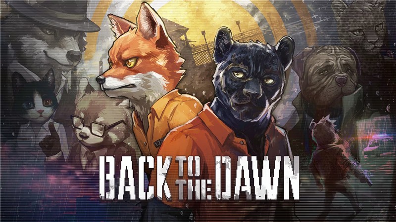动物迷城：回到黎明 Back to the Dawn|中文版|本体+v1.0.0.3升补|XCI整合即撸版