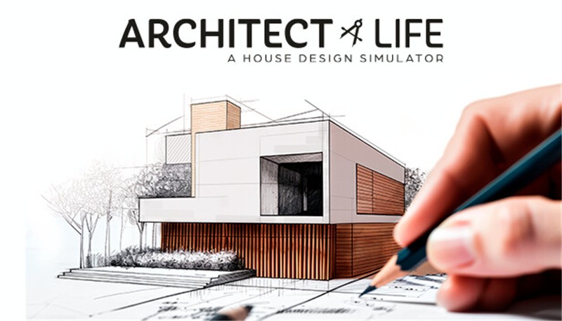 建筑师生活：房屋设计模拟器 Architect Life A House Design Simulator|中文版|本体+v1.2.0升补|XCI整合即撸版