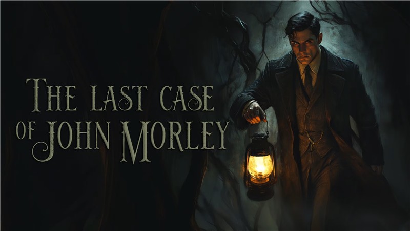 约翰·莫利的最后一案 The Last Case of John Morley|中文版|原版|NSP