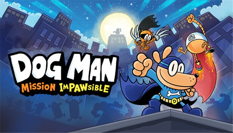 神探狗狗：爪不可及 Dog Man Mission Impawsible|中文版|本体+v1.0.4升补|XCI整合即撸版